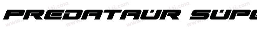 Predataur Super-Ita字体转换